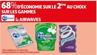 Auchan Freedent / airwaves 68%d'économie sur le 2ème au choix sur les gammes freedent & airwaves offre