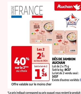 Auchan Auchan dés de jambon offre