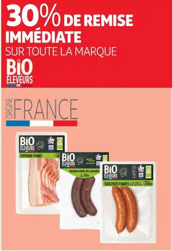 Auchan Le bio des éleveurs 30% de remise immédiate sur toute la marque le bio des éleveurs offre