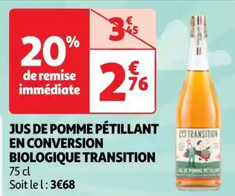 Auchan Biologique transition jus de pomme pétillant en conversion offre