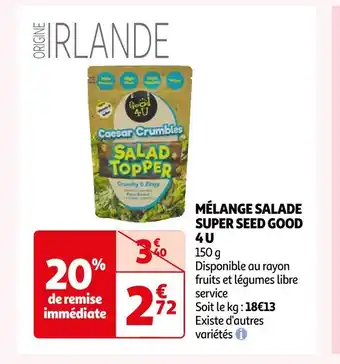 Auchan 4 u mélange salade super seed good offre