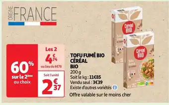 Auchan Céréal bio tofu fumé bio offre