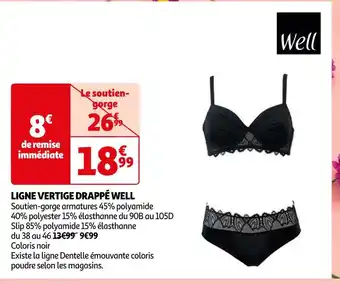 Auchan Well ligne vertige drappé offre