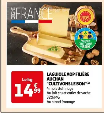 Filière auchan cultivons le bon laguiole aop