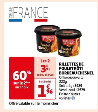 Auchan Bordeau chesnel rillettes de poulet rôti offre