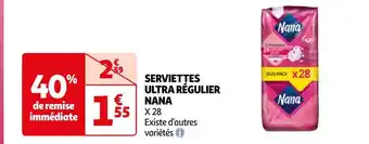 Auchan Nana serviettes ultra régulier offre