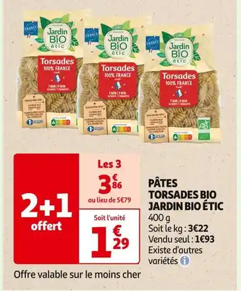 Auchan Supermarché Jardin bio étic pâtes torsades bio offre
