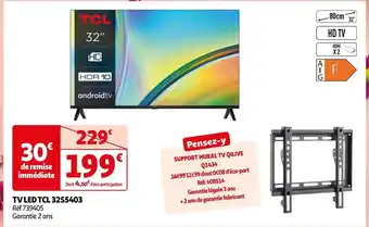 Auchan Tcl tv led 32s5403 offre