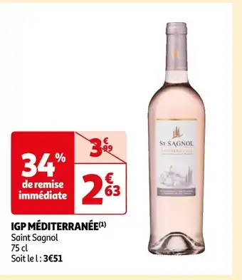 Auchan Saint sagnol igp méditerranée offre