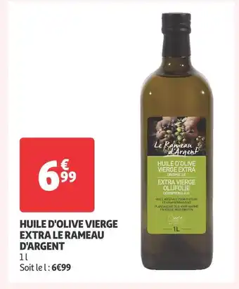 Auchan Supermarché Le rameau d'argent huile d'olive vierge extra offre