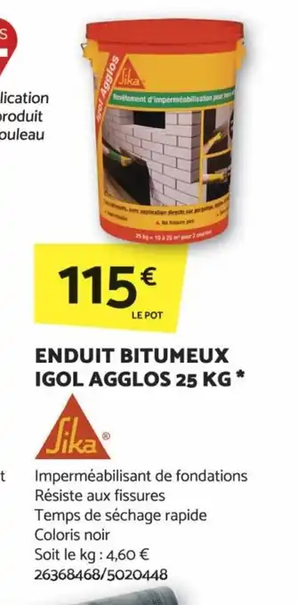 Bricomarché ENDUIT BITUMEUX IGOL AGGLOS 25 KG * offre