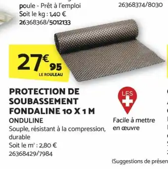 Bricomarché PROTECTION DE SOUBASSEMENT FONDALINE 10 X 1 M ONDULINE offre