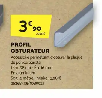 Bricomarché PROFIL OBTURATEUR offre