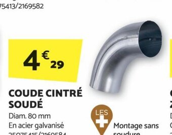 Bricomarché COUDE CINTRÉ SOUDÉ offre