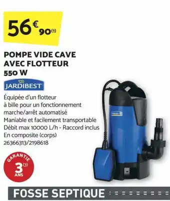 Bricomarché POMPE VIDE CAVE AVEC FLOTTEUR 550 W offre
