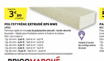 Bricomarché POLYSTYRÈNE EXTRUDÉ XPS NWE offre