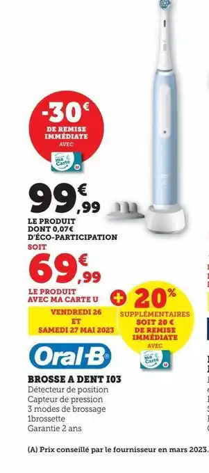 Super U Brosse a dent 103 oral-b offre