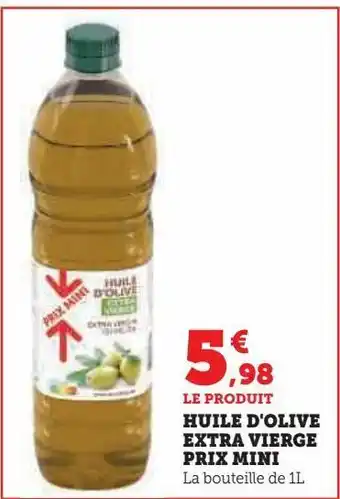 Super U Huile d'olive extra vierge prix mini offre
