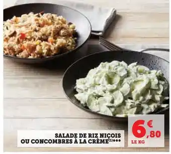 Super U Salade de riz nicois ou concombres a la creme offre