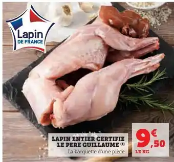 Super U Lapin entier certifie le pere guillaume offre
