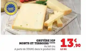 Super U Gruyere tgp monts et terroirs offre