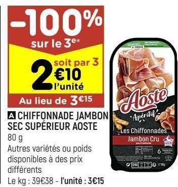 Leader Price Chiffonnade jambon sec supérieur aoste offre
