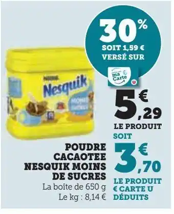 Hyper U Poudre cacaotee nesquik moins de sucres offre