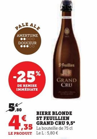 Hyper U Biere blonde st feuillien grand cru 9,5° offre