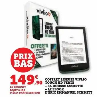 Hyper U Coffret liseuse vivlio touch hd verte + sa housse assortie + le ebook d'éric emmanuel schmitt offre