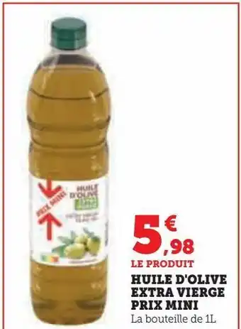 Hyper U Huile d'olive extra vierge prix mini offre