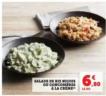 Hyper U Salade de riz niçois ou concombres à la crème offre