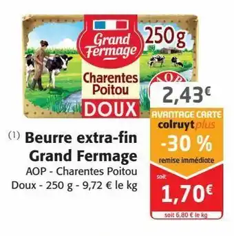 Colruyt Beurre extra-fin grand fermage offre