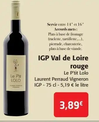 Colruyt Igp val de loire rouge le p'tit lolo offre