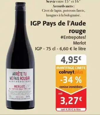 Colruyt Igp pays de l'aude rouge #entrepotes! merlot offre