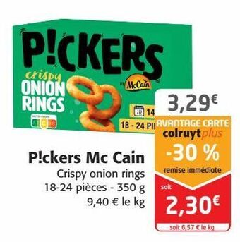 Colruyt P!ckers mc cain offre