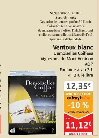Colruyt Ventoux blanc demoiselles coiffées offre