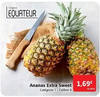 Colruyt Ananas extra sweet offre