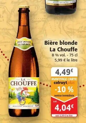 Colruyt Bière blonde la chouffe offre