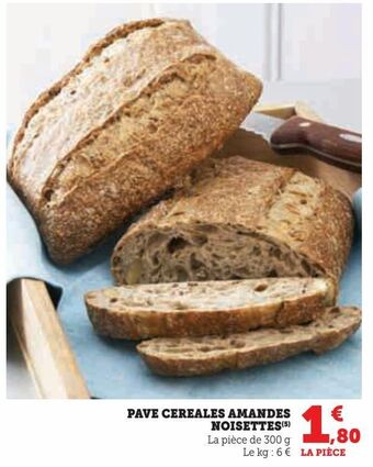 Hyper U Pave cereales amandes noisettes offre