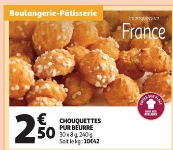 Auchan Supermarché Chouquettes pur beurre offre