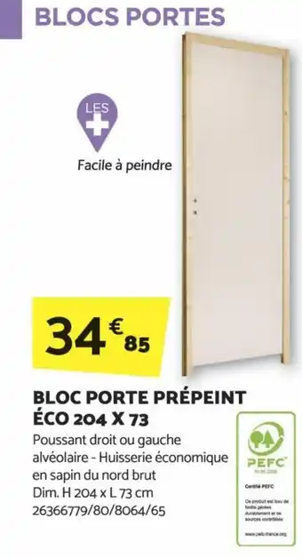 Bricomarché BLOC PORTE PRÉPEINT ÉCO 204 X 73 offre