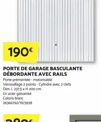 Bricomarché PORTE DE GARAGE BASCULANTE DÉBORDANTE AVEC RAILS offre