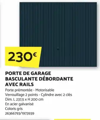 Bricomarché PORTE DE GARAGE BASCULANTE DÉBORDANTE AVEC RAILS offre