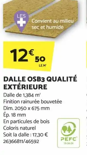 Bricomarché DALLE OSB3 QUALITÉ EXTÉRIEURE offre