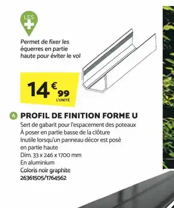 Bricomarché A PROFIL DE FINITION FORME U Sert de gabarit pour l'espacement des poteaux offre