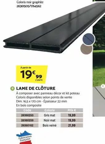 Bricomarché B LAME DE CLÔTURE offre