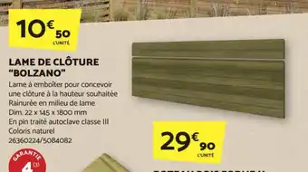 Bricomarché LAME DE CLÔTURE "BOLZANO" offre