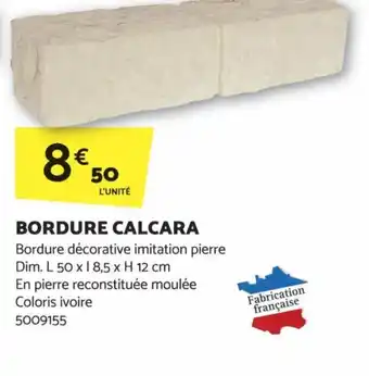 Bricomarché BORDURE CALCARA offre