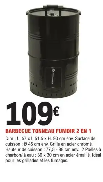 BARBECUE TONNEAU FUMOIR 2 EN 1