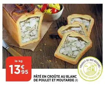 Bi1 Pâté en croûte au blanc de poulet et moutarde offre